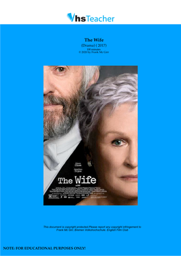 The Wife (Drama) ( 2017) 100 Minutes © 2020 by Frank Mc Girr