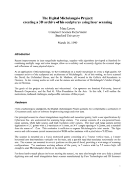 Creating a 3D Archive of His Sculptures Using Laser Scanning Marc Levoy Computer Science Department Stanford University
