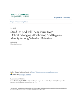 Stand up and Tell Them You're from Detroit:Belonging, Attachment, and Regional Identity Among Suburban Detroiters Paul Curran Wayne State University