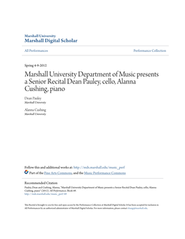 Marshall University Department of Music Presents a Senior Recital Dean Pauley, Cello, Alanna Cushing, Piano Dean Pauley Marshall University