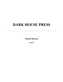 Dark House Press