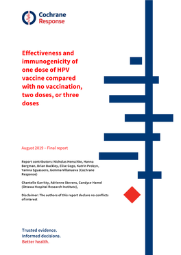 Effectiveness and Immunogenicity of One Dose of HPV Vaccine Compared with No HPV Vaccination