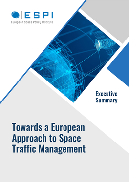 Towards a European Approach to Space Traffic Managementerror! Reference Source Not Found