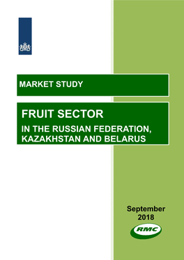 Fruit Sector in the Russian Federation, Kazakhstan and Belarus 2018