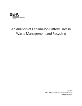 An Analysis of Lithium-Ion Battery Fires in Waste Management and Recycling