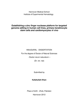 Establishing a Zinc Finger Nuclease Platform for Targeted Genome Editing in Human Cell Lines, Primary Keratinocyte Stem Cells and Cardiomyocytes in Vivo