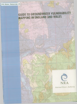 Ig UIDE to GROUNDWATER VULNERABILITY MAPPING in ENGLAND and WALES National Rivers Authority