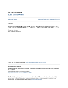 Recruitment Strategies of Ulva and Porphyra in Central California