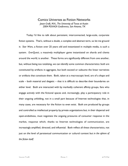 Comics Universes As Fiction Networks Jason Craft, M.A., the University of Texas at Austin 2004 PCA/ACA Conference, San Antonio, TX