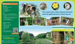 Our Country Parks, Nature Reserves and Picnic Areas Are Great Places