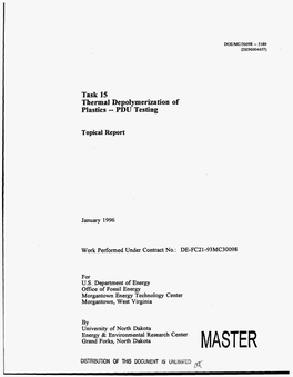 Task 15 Thermal Depolymerization of Plastics -- PDU Testing