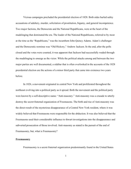 1 Vicious Campaigns Precluded the Presidential Election of 1828. Both