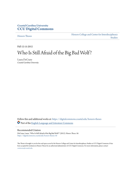 Who Is Still Afraid of the Big Bad Wolf? Laura Decrane Coastal Carolina University