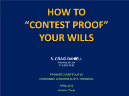 How to “Contest Proof” Your Wills