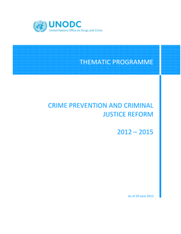 Crime Prevention and Criminal Justice Reform 2012 – 2015