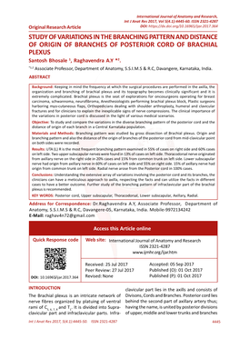 STUDY of VARIATIONS in the BRANCHING PATTERN and DISTANCE of ORIGIN of BRANCHES of POSTERIOR CORD of BRACHIAL PLEXUS Santosh Bhosale 1, Raghavendra A.Y *2