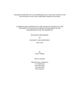 Magmatic History of Lavas from Kīlauea Volcano, Hawai'i and South Pagan Volcano, Northern Mariana Islands