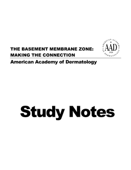 THE BASEMENT MEMBRANE ZONE: MAKING the CONNECTION American Academy of Dermatology