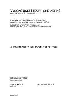 Vysoké Učení Technické V Brně Brno University of Technology