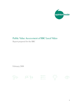 Public Value Assessment of BBC Local Video Report Prepared for the BBC