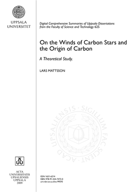 On the Winds of Carbon Stars and the Origin of Carbon