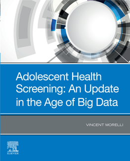 Adolescent Screening: the Adolescent Medical History in the Age of Big