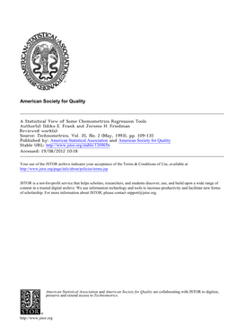 A Statistical View of Some Chemometrics Regression Tools Author(S): Ildiko E