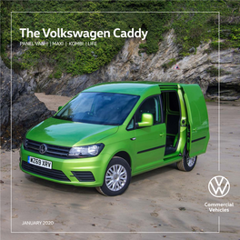 The Volkswagen Caddy PANEL VAN | | MAXI | KOMBI | LIFE