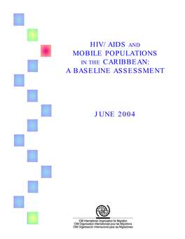 Hiv/Aids and Mobile Populations in the Caribbean: a Baseline Assessment