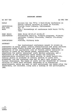 DOCUMENT RESUME ED 047 724 LI 002 584 TITLE Service for the 70'S