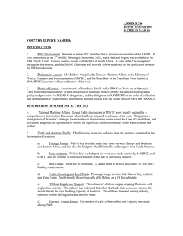 ANNEX F to FOF/HYD/R/320/19/1 DATED 10 MAR 06 COUNTRY REPORT: NAMIBIA INTRODUCTION 1. RHC Involvement. Namibia Is Not an IHO Me