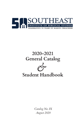 2020-2021 General Catalog Student Handbook