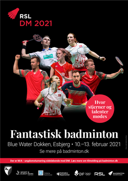 Fantastisk Badminton Fantastisk Der Er M/A - Ungdomsturnering Sideløbende Med DM