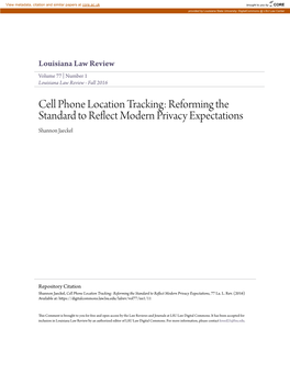 Cell Phone Location Tracking: Reforming the Standard to Reflect Modern Privacy Expectations Shannon Jaeckel