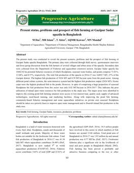 Present Status, Problems and Prospect of Fish Farming at Gazipur Sadar Upazila in Bangladesh M Das1, MR Islam1*, T Akter1, AQMR Kawser1, MN Mondal2