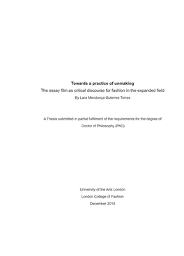 Towards a Practice of Unmaking the Essay Film As Critical Discourse for Fashion in the Expanded Field by Lara Mendonça Guterres Torres