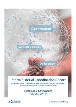 Interministerial Coordination Report GO Expertise, GO Gatekeeping, Line Ministries, Cabinet Committees, Ministerial Bureaucracy, Informal Coordination M O C