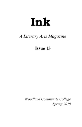 Ink, a Literary Arts Magazine, Issue 13, Spring 2019