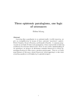 Three Epistemic Paralogisms, One Logic of Utterances