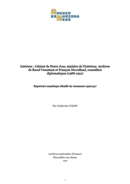 Intérieur ; Archives De Raoul Veexsteen Et François Nicoullaud, Conseillers Diplomatiques Au Sein Du Cabinet De Pierre Joxe, M