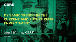 Dynamic Trends in the Current and Future Retail Environment