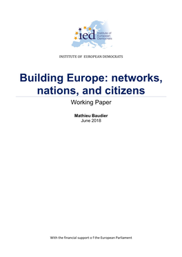 Building Europe: Networks, Nations, and Citizens Working Paper