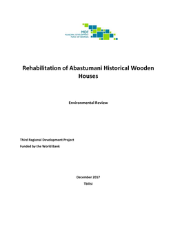 Rehabilitation of Abastumani Historical Wooden Houses