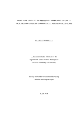 Pedestrian Satisfaction Assessment Framework on Urban Facilities Accessibility of Commercial Neighbourhood Zones