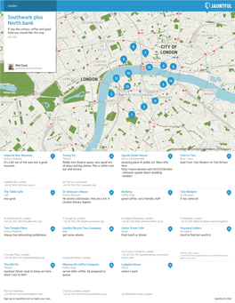 Southwark Plus North Bank If You Like Culture, Coffee and Good Food You Should Like This Map Feb 2017