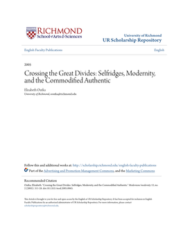 Selfridges, Modernity, and the Commodified Authentic Elizabeth Outka University of Richmond, Eoutka@Richmond.Edu