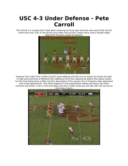 USC 4-3 Under Defense - Pete Carroll This Article Is a Re-Post That I Have Been Meaning to Move Over Onto the New Area of the Site for Some Time Now