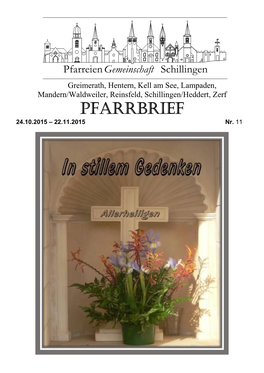 Greimerath, Hentern, Kell Am See, Lampaden, Mandern/Waldweiler, Reinsfeld, Schillingen/Heddert, Zerf Pfarrbrief 24.10.2015 – 22.11.2015 Nr