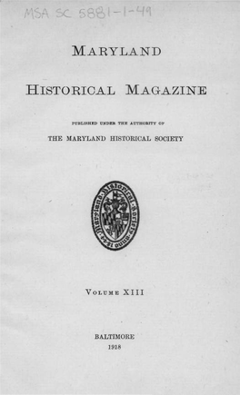Maryland Historical Magazine, 1918, Volume 13, Issue No. 1