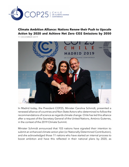 Climate Ambition Alliance: Nations Renew Their Push to Upscale Action by 2020 and Achieve Net Zero CO2 Emissions by 2050 11 DECEMBER 2019